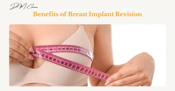 Benefits of Breast Implant Revision