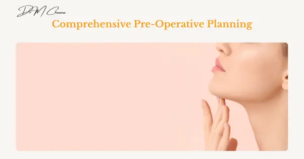 Comprehensive Pre-Operative Planning