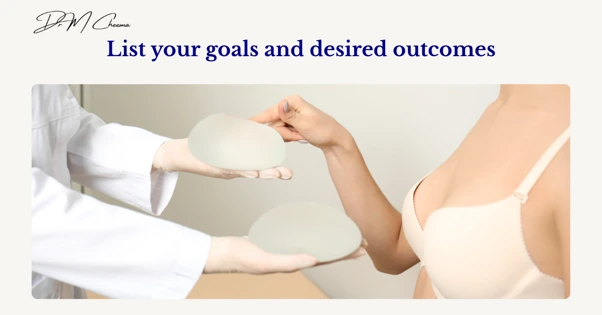 List your goals and desired outcomes