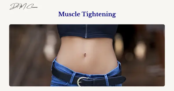 Muscle Tightening