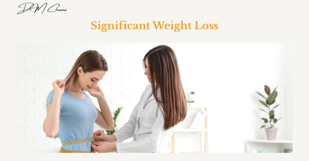 Significant Weight Loss